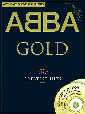 MS Abba: Gold - Alto Saxophone Play-Along