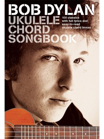 MS Bob Dylan Ukulele Chord Songbook
