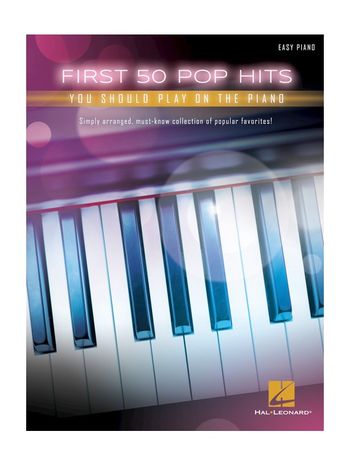 MS First 50 Pop Hits You Should Play On The Piano