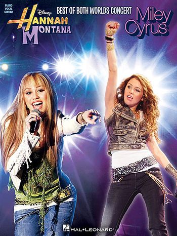 MS Hannah Montana/Miley Cyrus: Best of Both Worlds Concert (PVG)