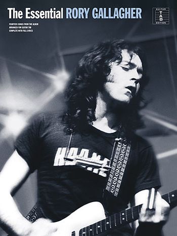 MS The Essential Rory Gallagher Volume 1