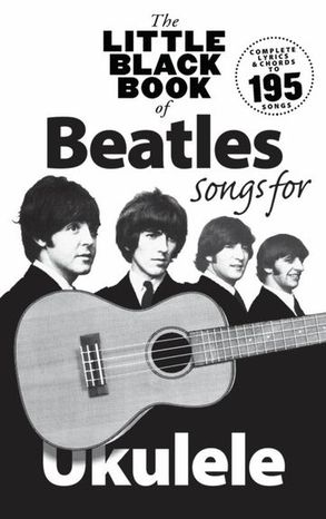 MS The Little Black Book Of Beatles Songs For Ukulele