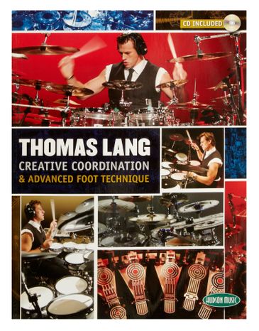 MS Thomas Lang: Creative Coordination And Advanced Foot Technique (Book/CD)